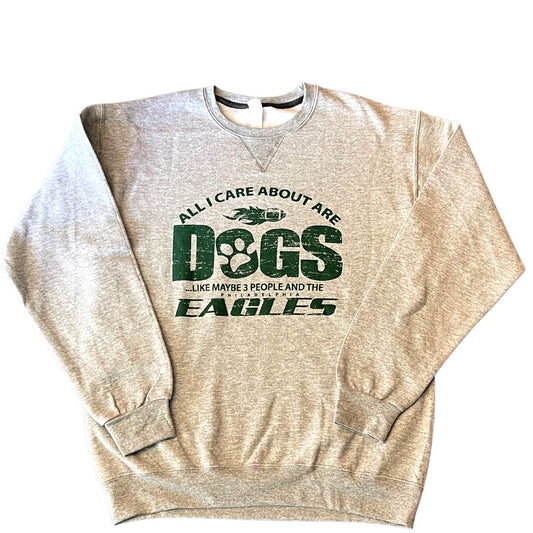 All I love...Dog/Eagles Crewneck